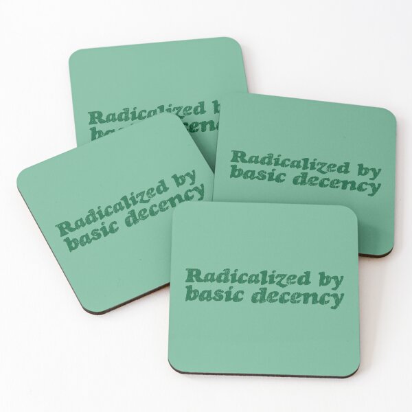 Item preview, Radicalized By Basic Decency V3 - Pine designed and sold by sillyjess.