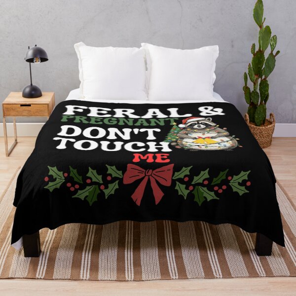 Item preview, Feral And Pregnant Don't Touch Me Raccoon Christmas designed and sold by BornBorn.