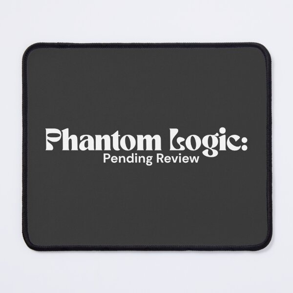 Item preview, Phantom Logic: Pending Review (White Edition) – Minimalist Text | Digital Absurdism Quote | RETL Style designed and sold by RETL.