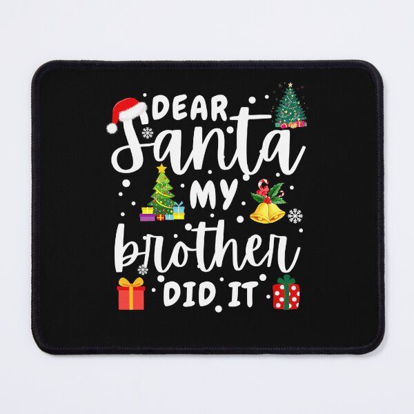 Item preview, Dear Christmas My Holiday Santa Funny Did Retro It Vintage Brother designed and sold by MediarMedic.
