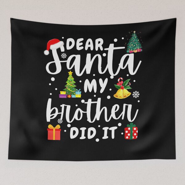 Item preview, Dear Christmas My Holiday Santa Funny Did Retro It Vintage Brother designed and sold by MediarMedic.