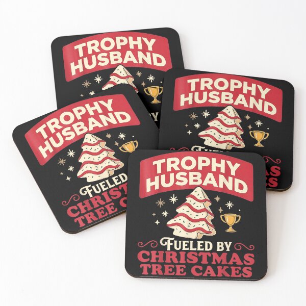 Item preview, Trophy Husband Fueled by Christmas Tree Cakes designed and sold by ivotee.