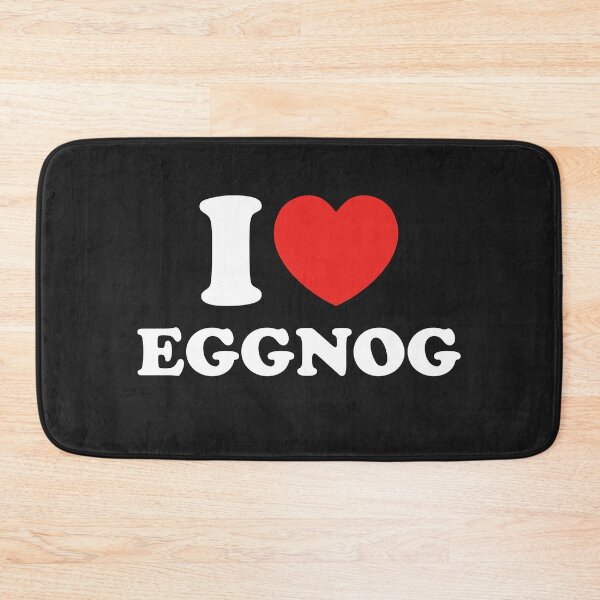 Item preview, I Love Eggnog designed and sold by shitpostee.