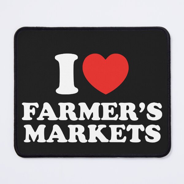 Item preview, I Love Farmer’s Markets designed and sold by shitpostee.