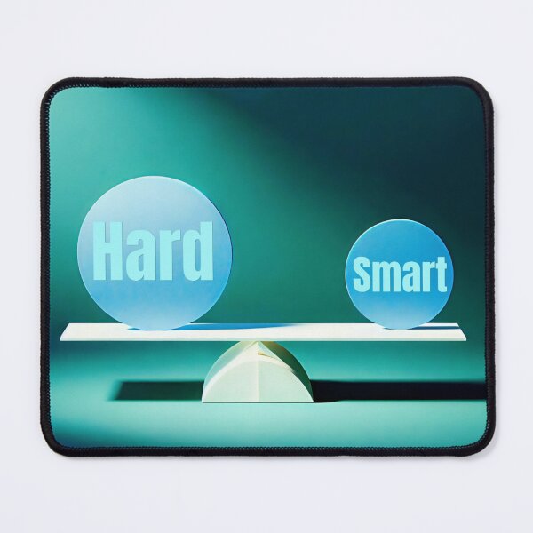 Item preview, Hard vs Smart – Motivational Mindset Design designed and sold by BIZARRE PRINTS.