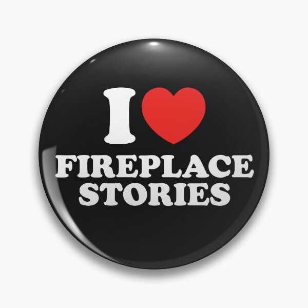 Item preview, I Love Fireplace Stories designed and sold by shitpostee.