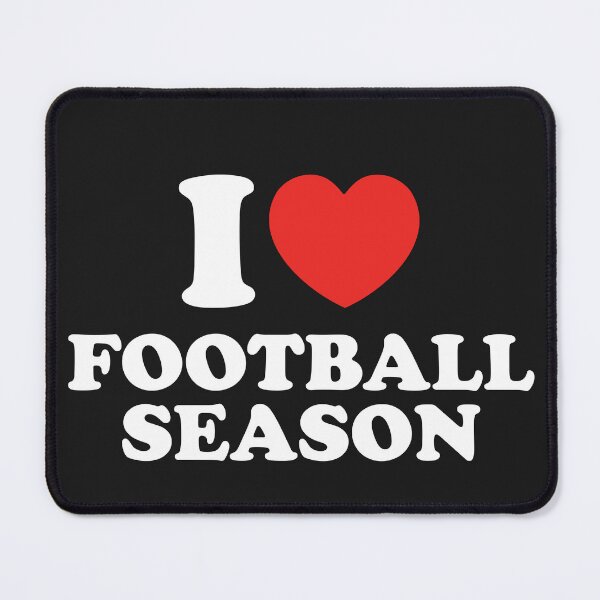 Item preview, I Love Football Season designed and sold by shitpostee.