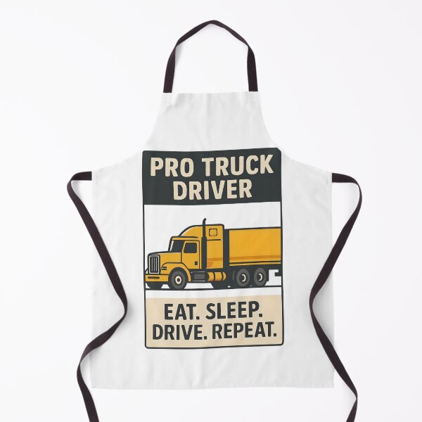 Item preview, Pro Truck Driver Eat Sleep Drive Repeat Design designed and sold by TeeTimeTreasure.