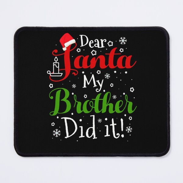 Item preview, My Santa Christmas Funny Dear It Brother Did Holiday Retro Vintage designed and sold by MediarMedic.