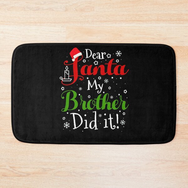 Item preview, My Santa Christmas Funny Dear It Brother Did Holiday Retro Vintage designed and sold by MediarMedic.