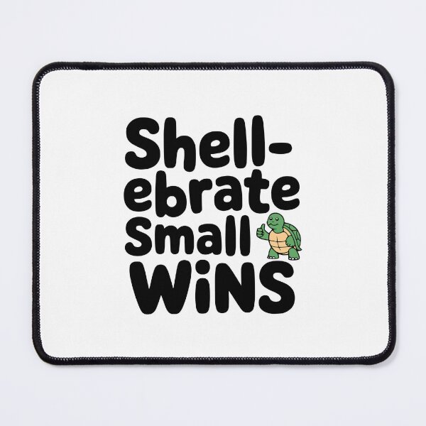 Item preview, Shellebrate Small Wins! Cute Turtle Pun designed and sold by PMCreative.