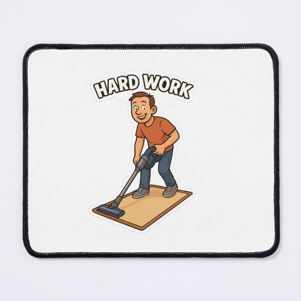 Item preview, Hard Work – Funny Cartoon Cleaning Worker Design | Funny Cleaning Worker Design designed and sold by MrsMimpi.