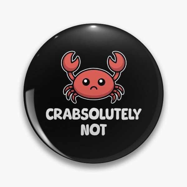 Item preview, Crabsolutely Not! Funny Crab Pun designed and sold by PMCreative.