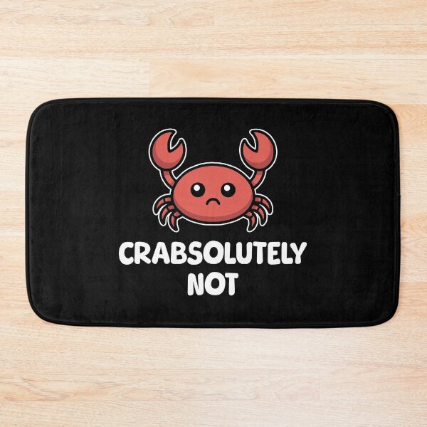 Item preview, Crabsolutely Not! Funny Crab Pun designed and sold by PMCreative.