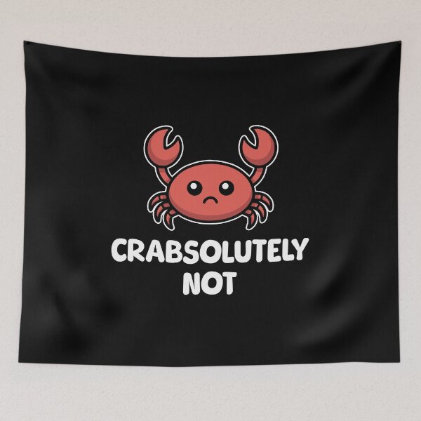Item preview, Crabsolutely Not! Funny Crab Pun designed and sold by PMCreative.