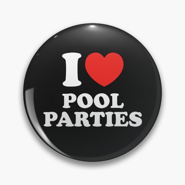 Item preview, I LOVE POOL PARTIES designed and sold by shitpostee.