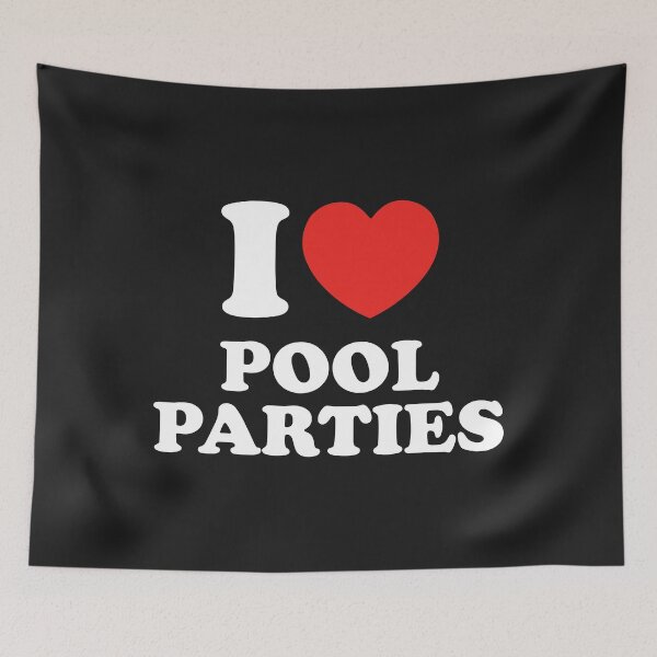 Item preview, I LOVE POOL PARTIES designed and sold by shitpostee.