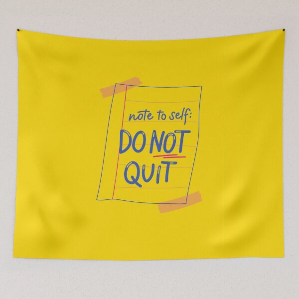 Item preview, Note to self : Do not Quit  designed and sold by CapriCreatives.