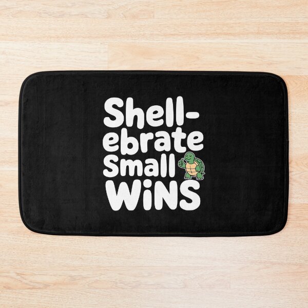 Item preview, Shellebrate Small Wins! Funny Turtle Pun designed and sold by PMCreative.