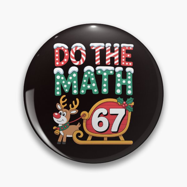 Item preview, Math Teacher Christmas Meme – Do the Math 67 Funny Holiday Design designed and sold by Redgiant87x.