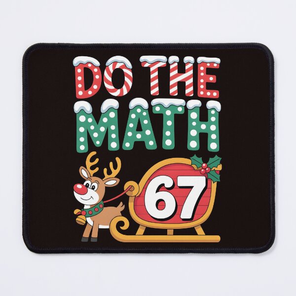 Item preview, Math Teacher Christmas Meme – Do the Math 67 Funny Holiday Design designed and sold by Redgiant87x.