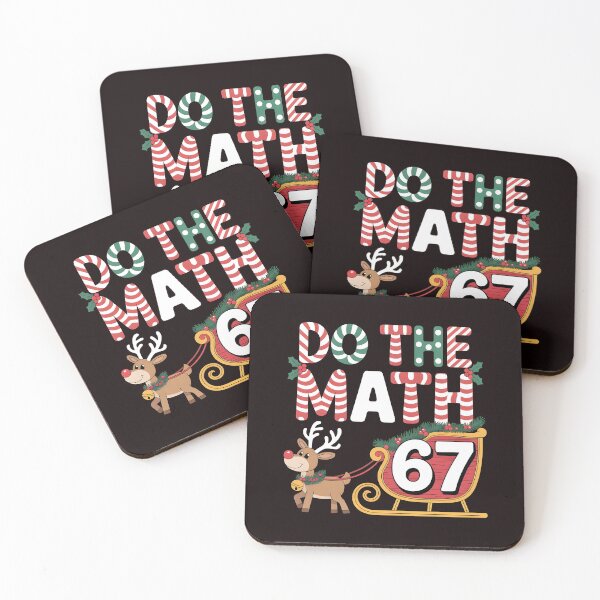 Item preview, Do the Math 67 Meme Christmas – Holiday Humor for Math Teachers designed and sold by Redgiant87x.