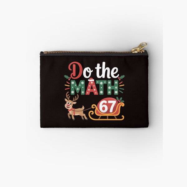 Item preview, Funny Math Teacher Christmas Meme – Do the Math 67 Joke designed and sold by Redgiant87x.