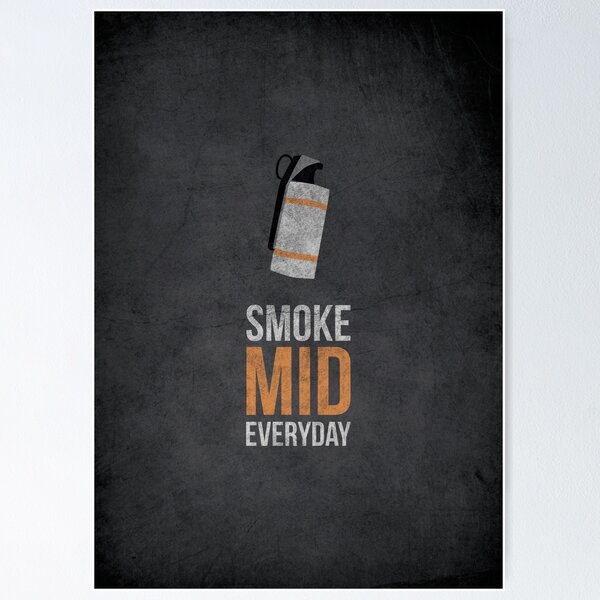 Item preview, Smoke Mid Everyday - Cs:Go designed and sold by grimecreative.