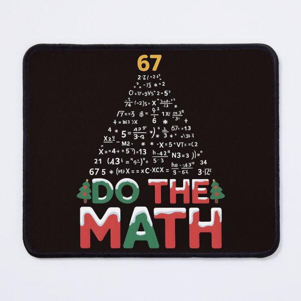 Item preview, Six Seven Meme Holiday Edition – Do the Math 67 Christmas Design designed and sold by Redgiant87x.