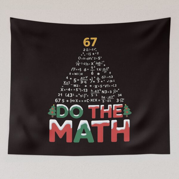Item preview, Six Seven Meme Holiday Edition – Do the Math 67 Christmas Design designed and sold by Redgiant87x.