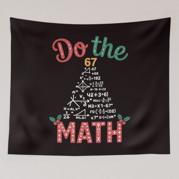 Item preview, Funny Holiday Math Joke – Do the Math 67 Meme Christmas designed and sold by Redgiant87x.