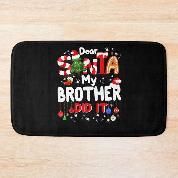 Item preview, It Christmas Brother Dear Funny Holiday Did Santa Retro My Vintage designed and sold by MediarMedic.