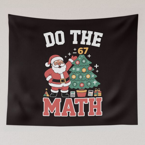 Item preview, Christmas Math Joke Meme – Do the Math 67 Teacher Humor designed and sold by Redgiant87x.