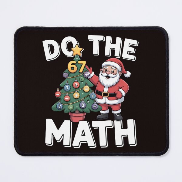 Item preview, Do the Math 67 Meme Christmas Apparel - Fun Teacher Humor Gift designed and sold by Redgiant87x.