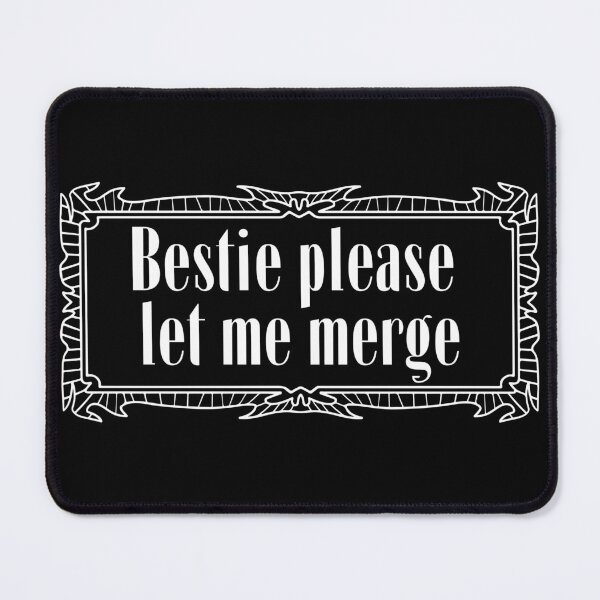 Item preview, Bestie please let me merge Funny Meme Crash Bumper designed and sold by OldSkullDesigns.