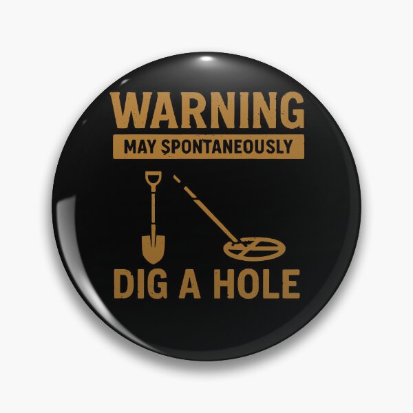 Item preview, Warning May Spontaneously Dig A Hole designed and sold by LuminOrb.