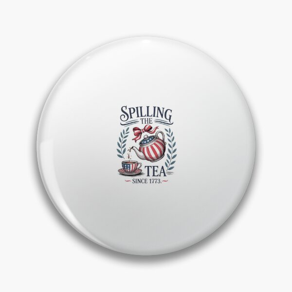 Item preview, 4Th Of July Spilling The Tea Since 1773 Fourth Of July designed and sold by AnixieArtFun.