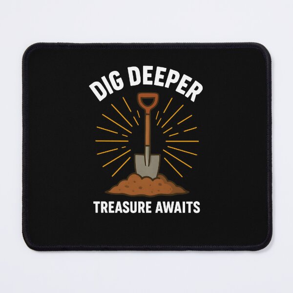 Item preview, Dig Deeper Treasure Awaits Metal Detecting designed and sold by LuminOrb.