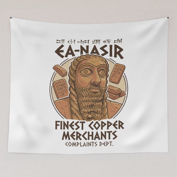 Item preview, Ea-Nasir Finest Copper Merchant Complaints Dept designed and sold by k3rstman1.