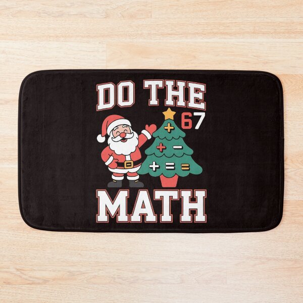 Item preview, Holiday Six Seven Meme – Do the Math 67 Teacher Humor Design designed and sold by Redgiant87x.