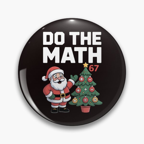 Item preview, Christmas Teacher Humor Meme - Do the Math 67 Six Seven Joke designed and sold by Redgiant87x.