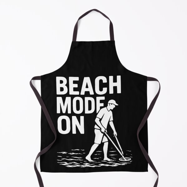 Item preview, Beach Mode On Funny Metal Detecting Design designed and sold by LuminOrb.
