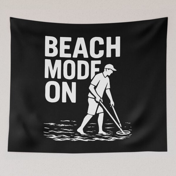 Item preview, Beach Mode On Funny Metal Detecting Design designed and sold by LuminOrb.