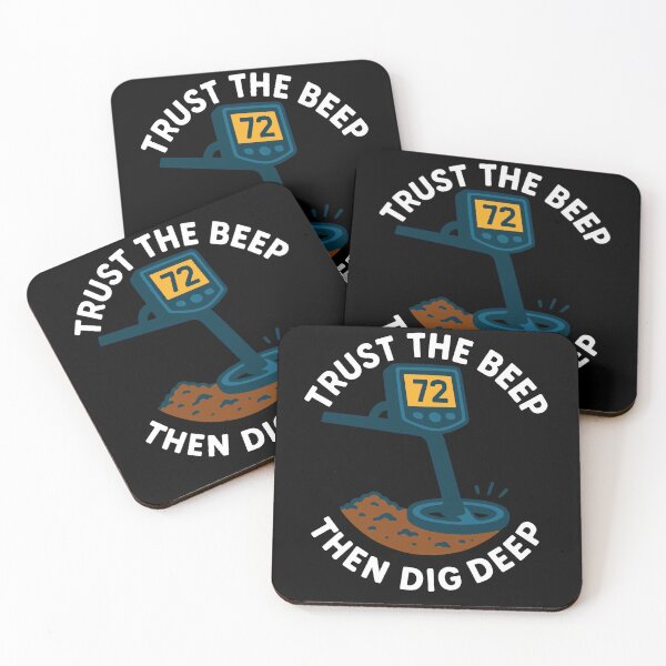 Item preview, Trust The Beep Then Dig Deep Metal Detecting Fun designed and sold by LuminOrb.