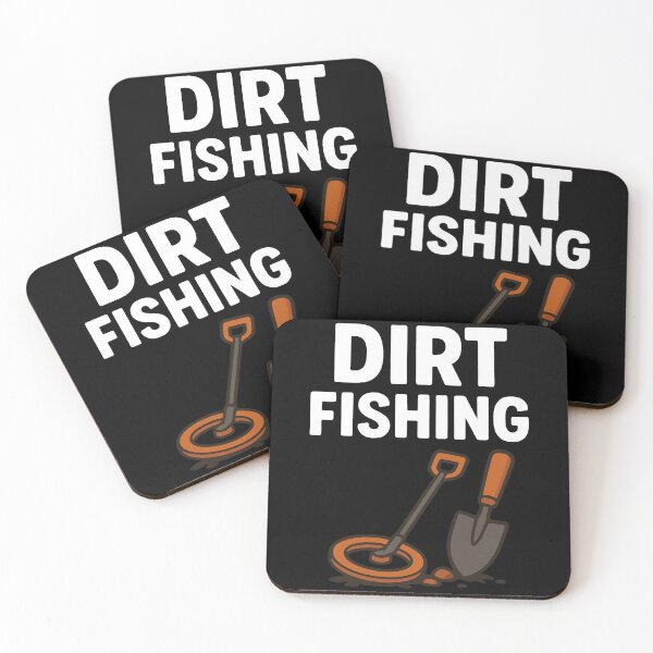 Item preview, Dirt Fishing Treasure Hunter Metal Detecting Fun designed and sold by LuminOrb.
