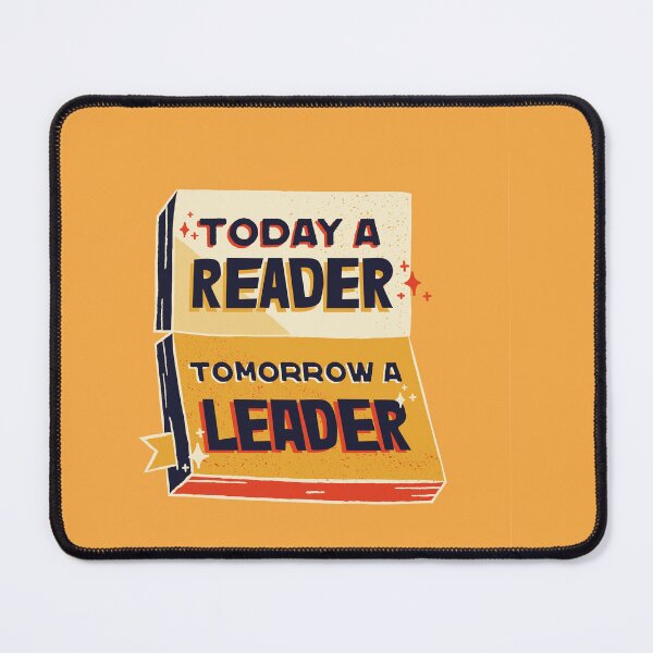 Item preview, Today a Reader. Tomorrow A Leader designed and sold by CapriCreatives.