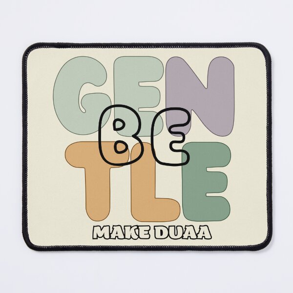 Item preview, BE GENTLE, MAKE DUAA - Aesthetic Islamic Graphic Design Arabic Duaa Prayer Gift designed and sold by D-Islamic.