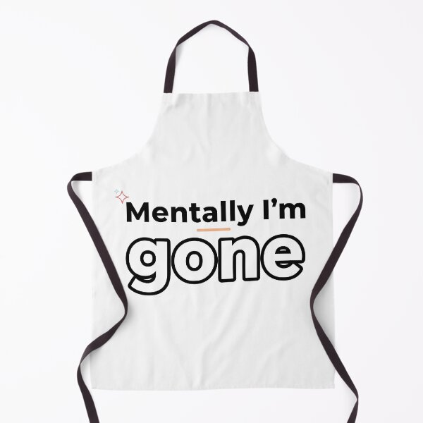Item preview, Mentally I’m gone designed and sold by jassimGA.