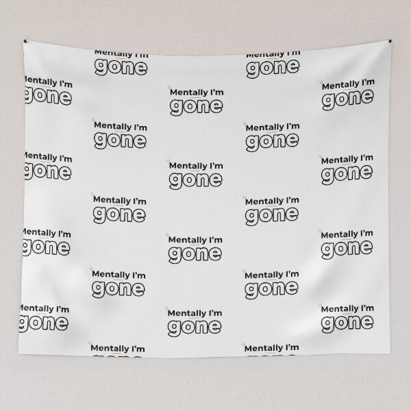 Item preview, Mentally I’m gone designed and sold by jassimGA.