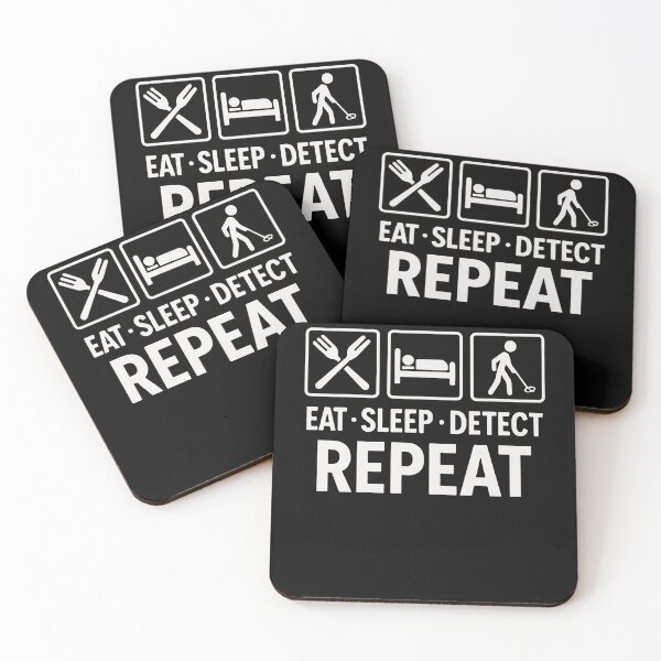 Item preview, Eat Sleep Detect Repeat Metal Detector Fun designed and sold by LuminOrb.